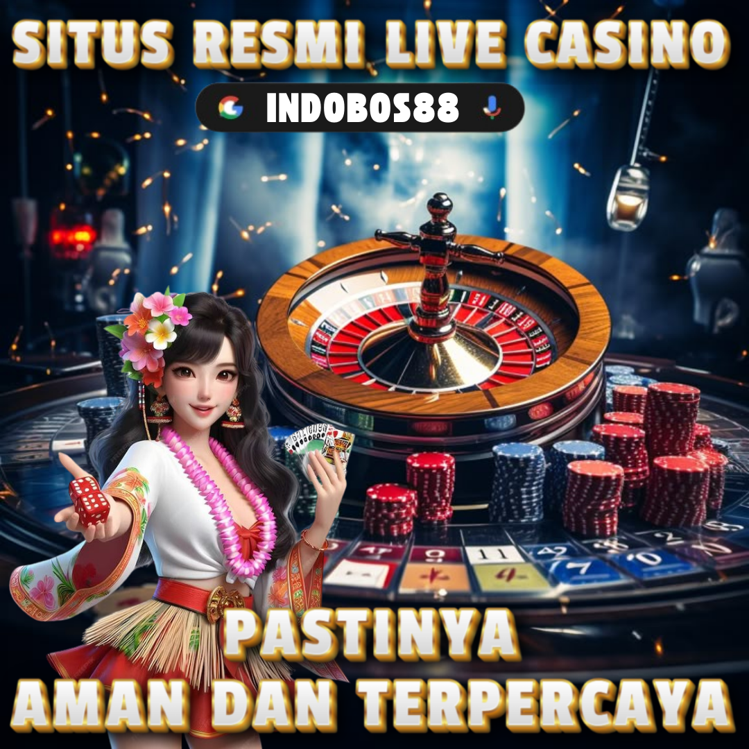 INDOBOS88 : Situs Demo Live Casino Pragmatic Terbaik di Asia Online 24 Jam